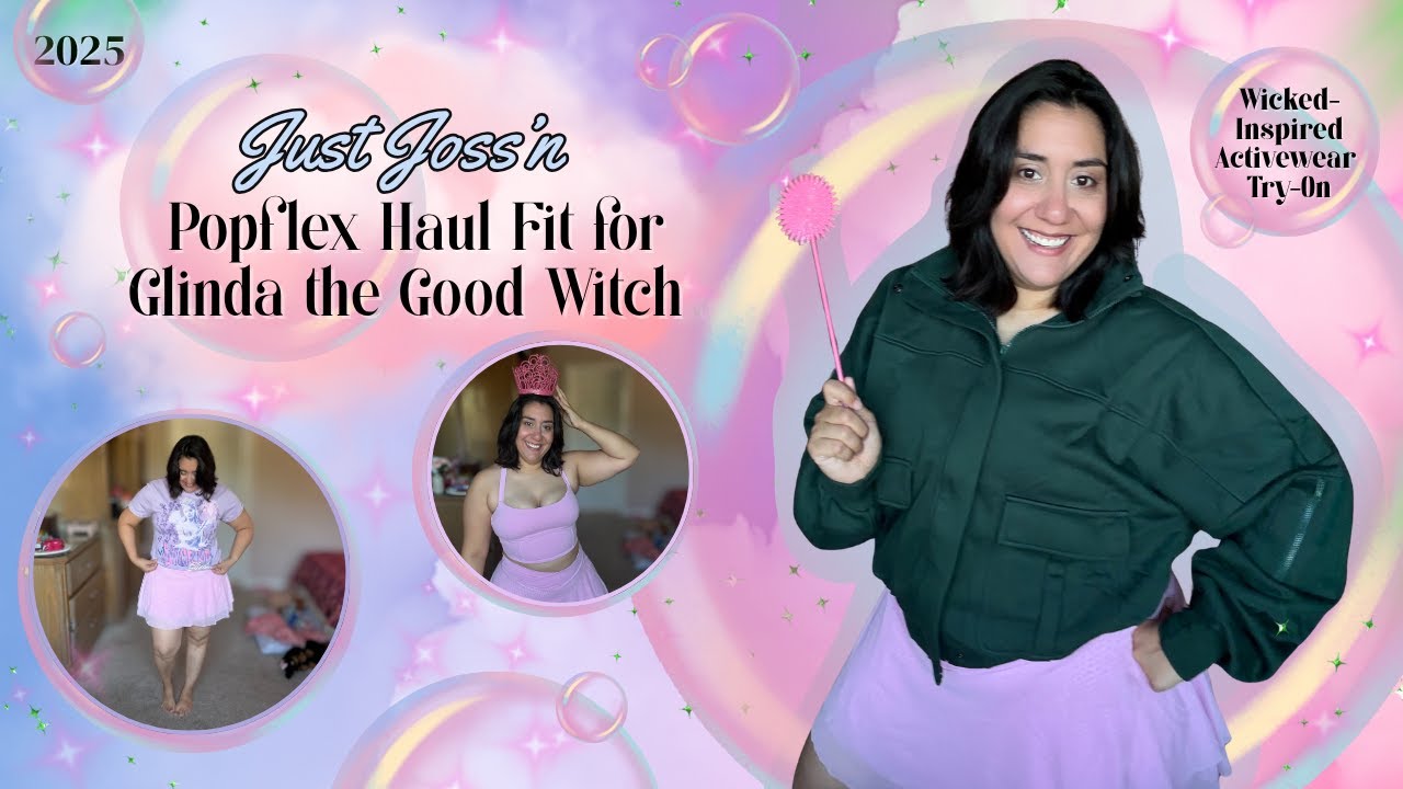 Just Joss'n: Popflex Haul Fit for Glinda the Good Witch ✨ | Wicked-Inspired Activewear Try-On