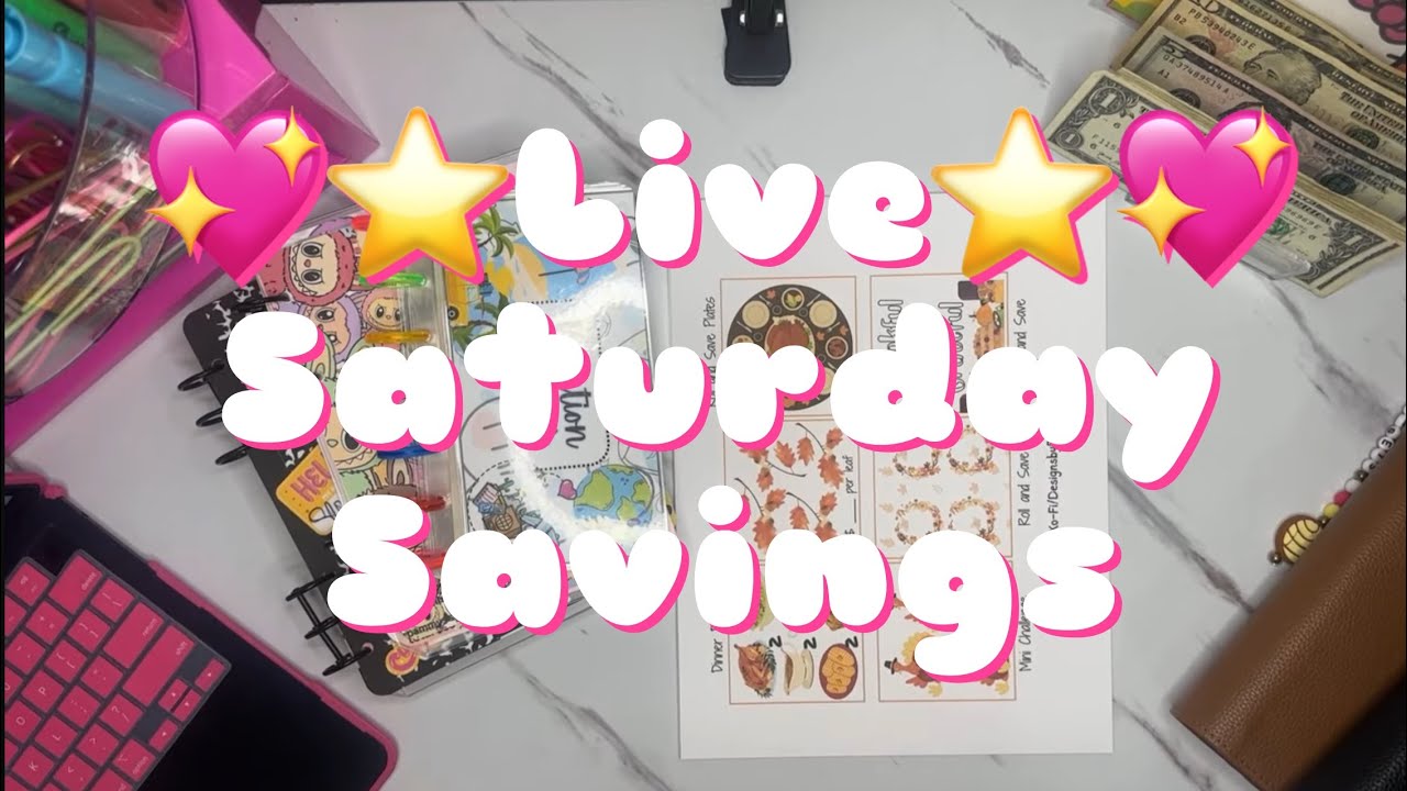 🔴 LIVE: Saturday Savings 💖⭐️ #savingschallenges #savingmoney #norelisbudgets 