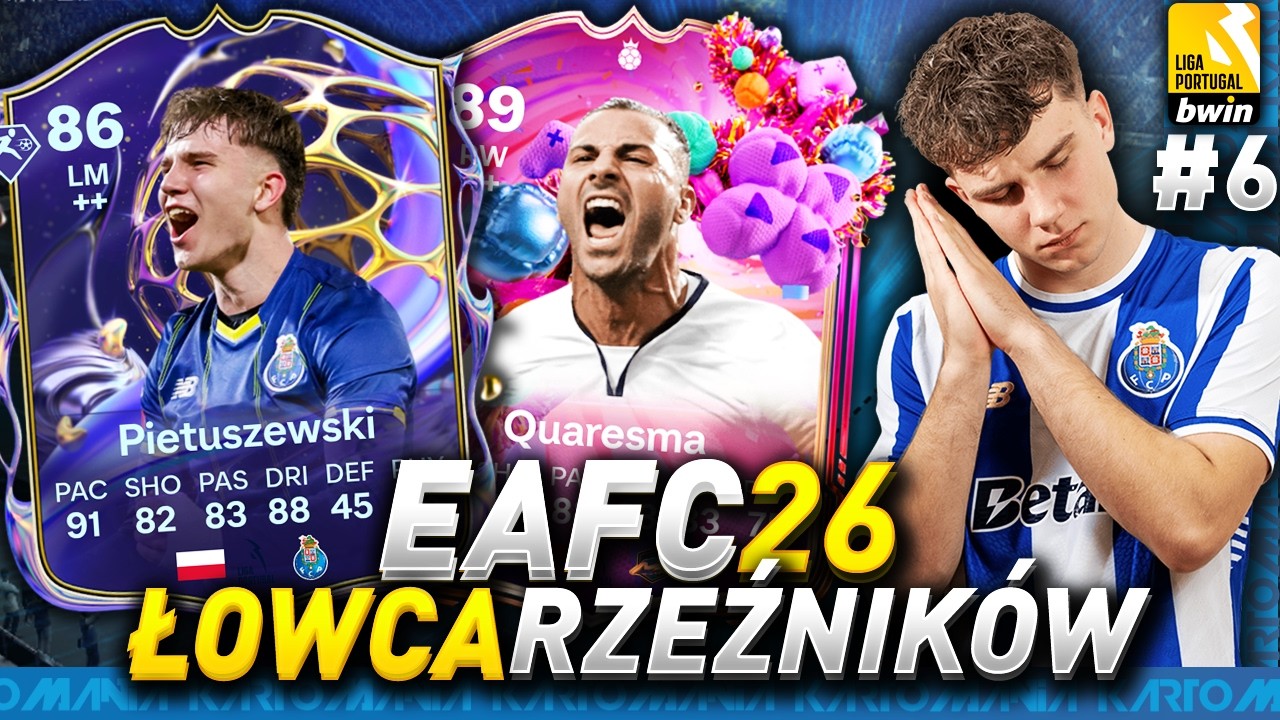 FC26 - LIGA PORTUGALSKA JEST DZIWNA - ŁOWCA RZEŹNIK&Oacute;W #6