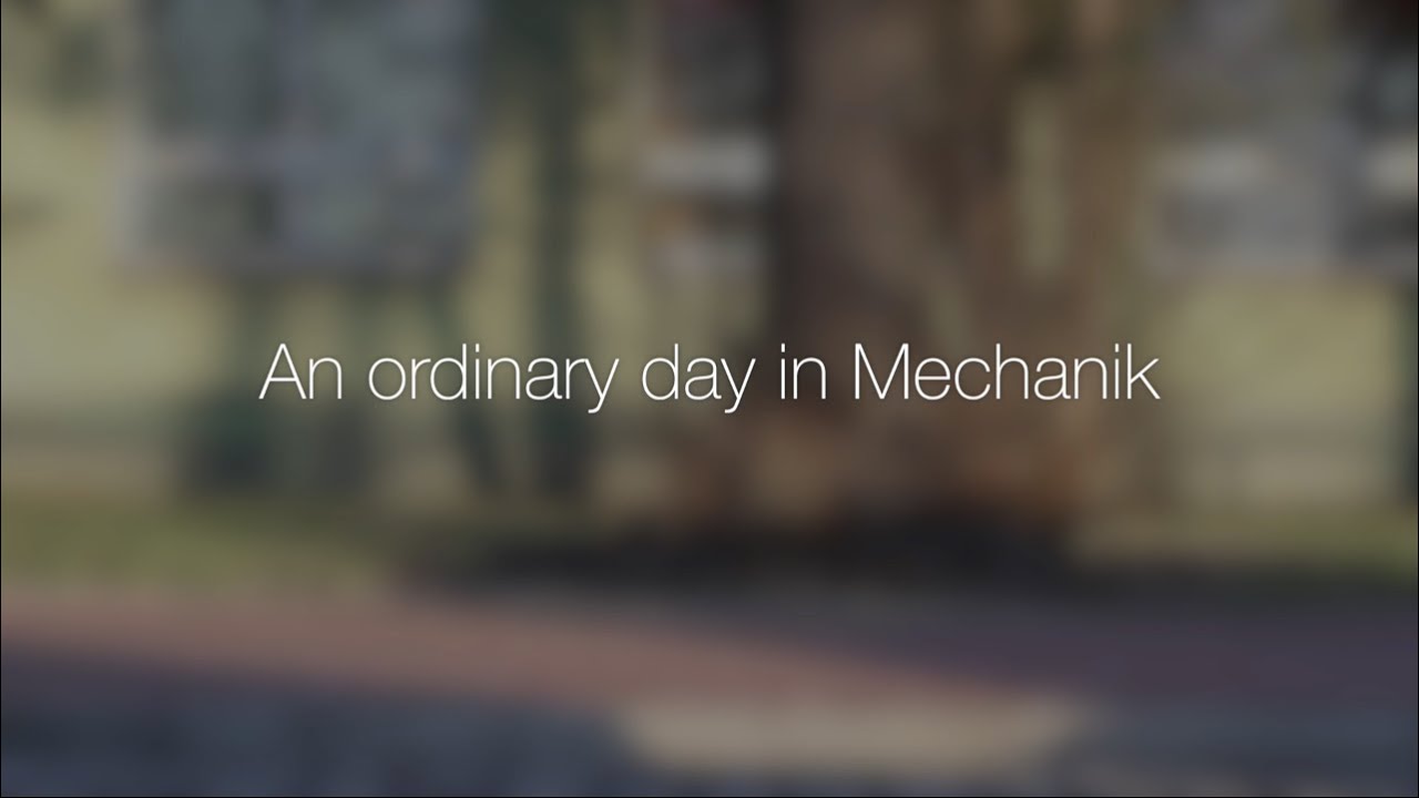 An ordinary day in Mechanik