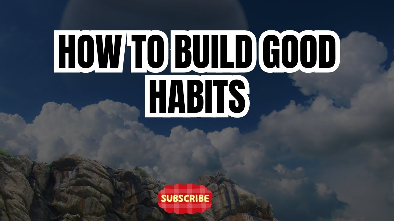 The Science of Habit Formation How to Build Good Habits That Stick