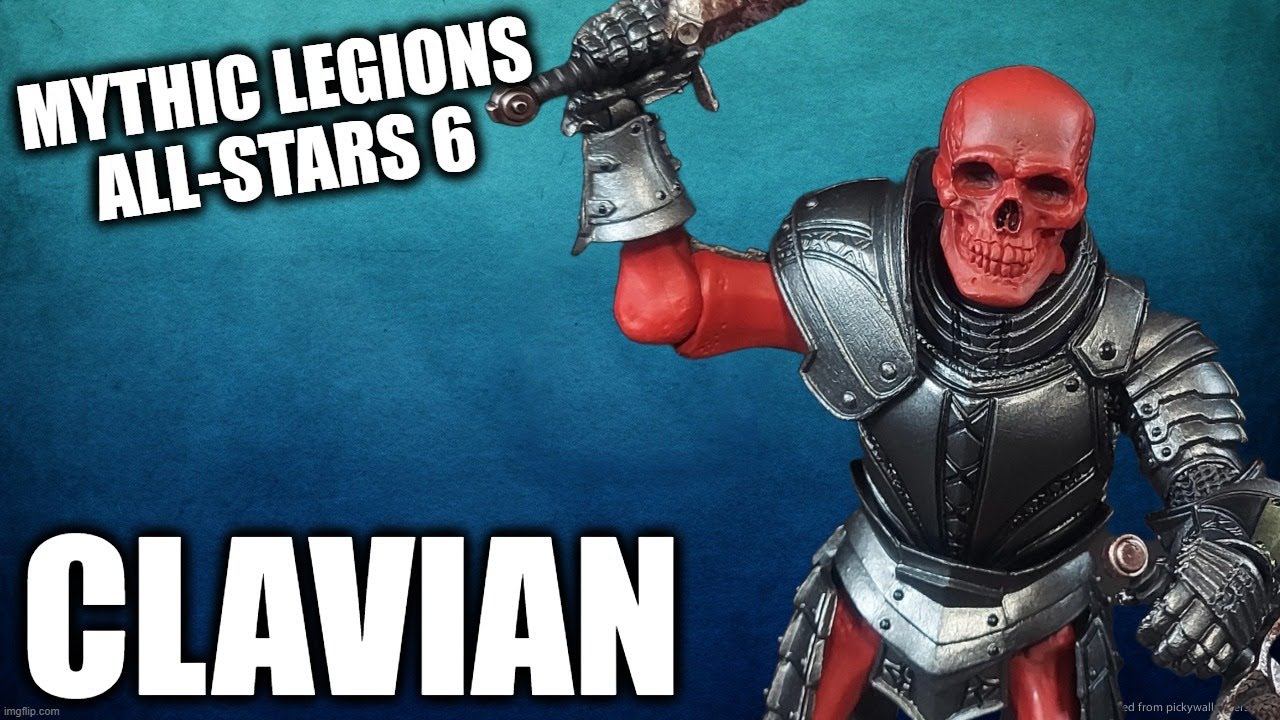 Mythic Legions All Stars 6 CLAVIAN Action Figure Review