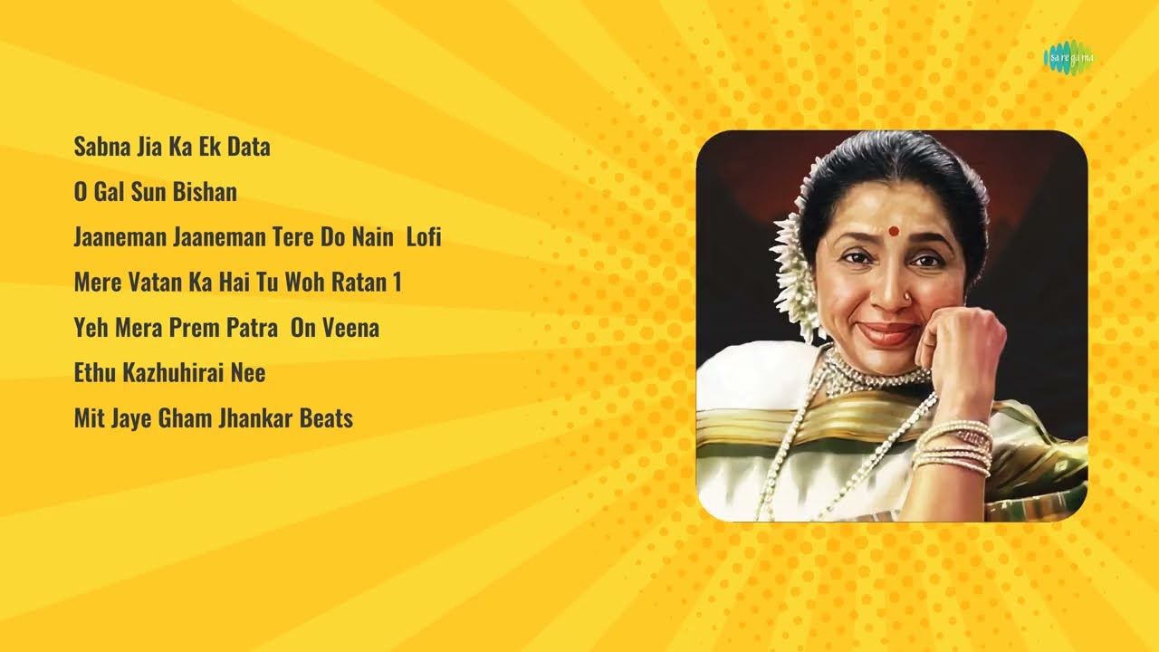Asha Bhosle Hits: Timeless Classics | Sabna Jia Ka | O Gal Sun | Jaaneman Jaaneman Tere