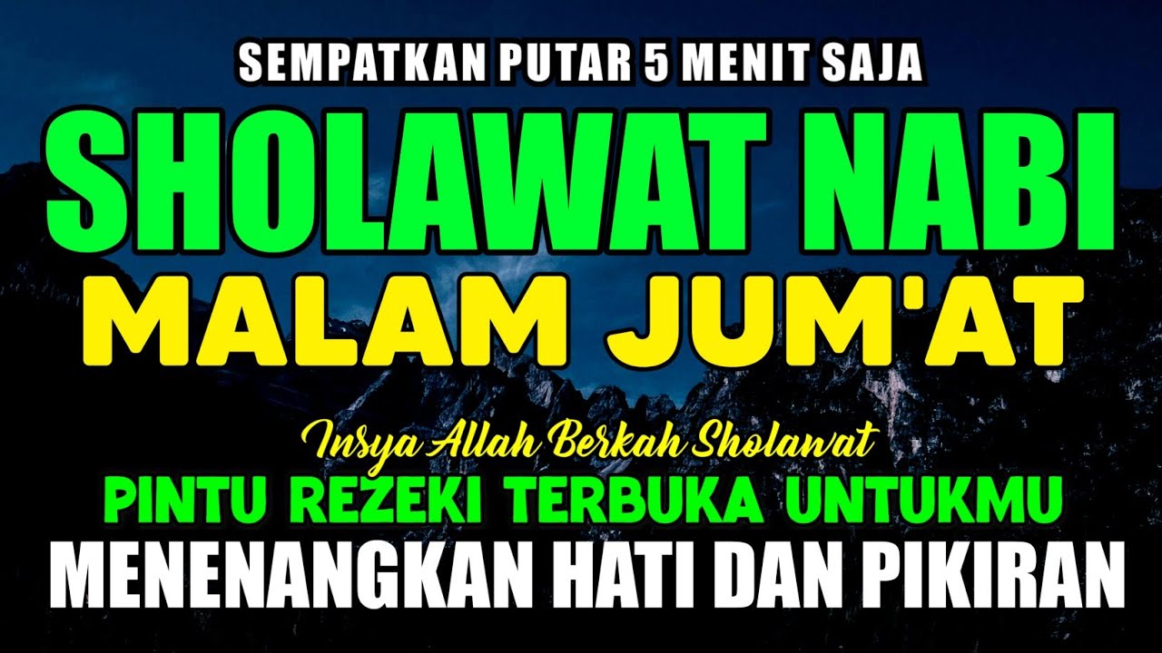 SHOLAWAT JIBRIL PENARIK REZEKI PALING MUSTAJAB, SHOLAWAT NABI MUHAMMAD SAW, Salawat Jibril Merdu