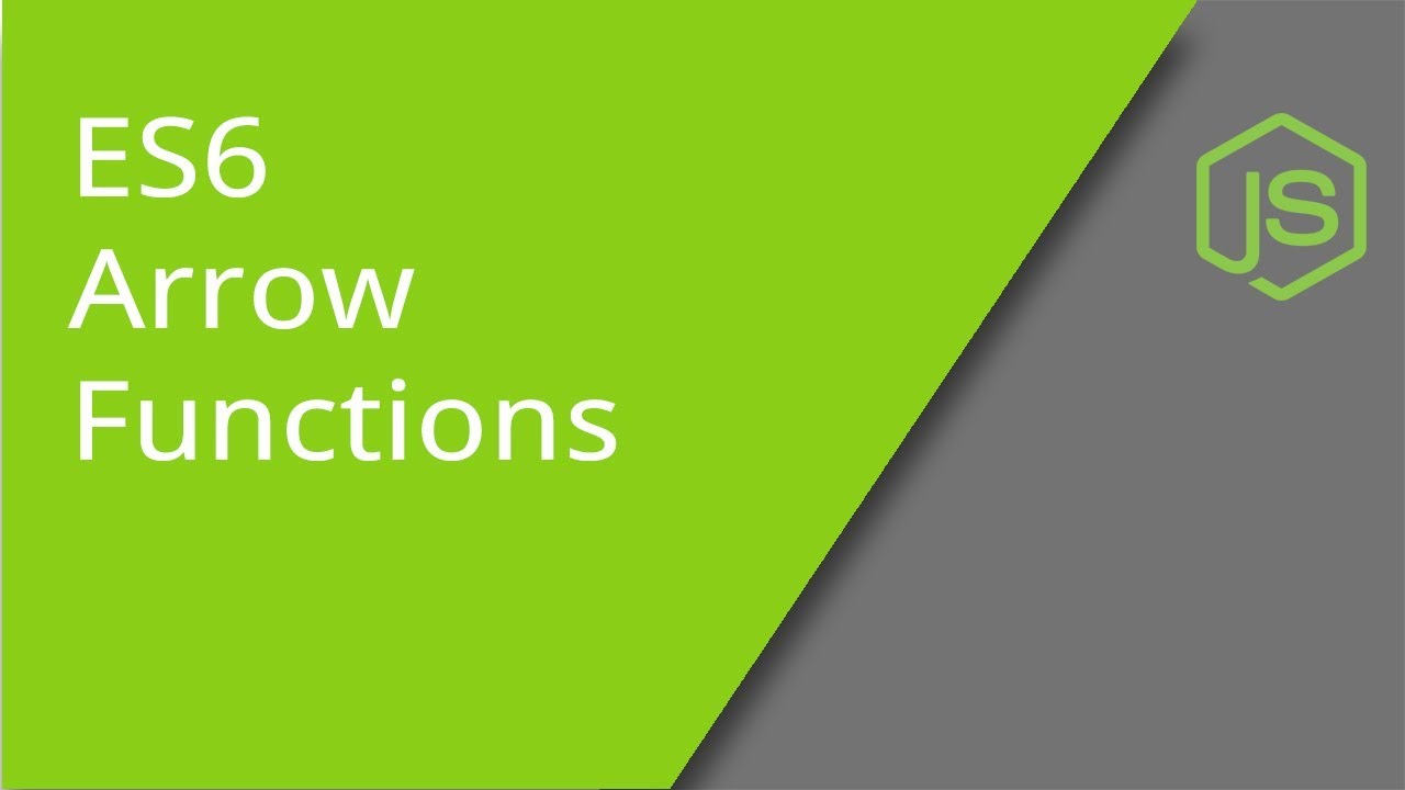 ES6 JavaScript Arrow Functions