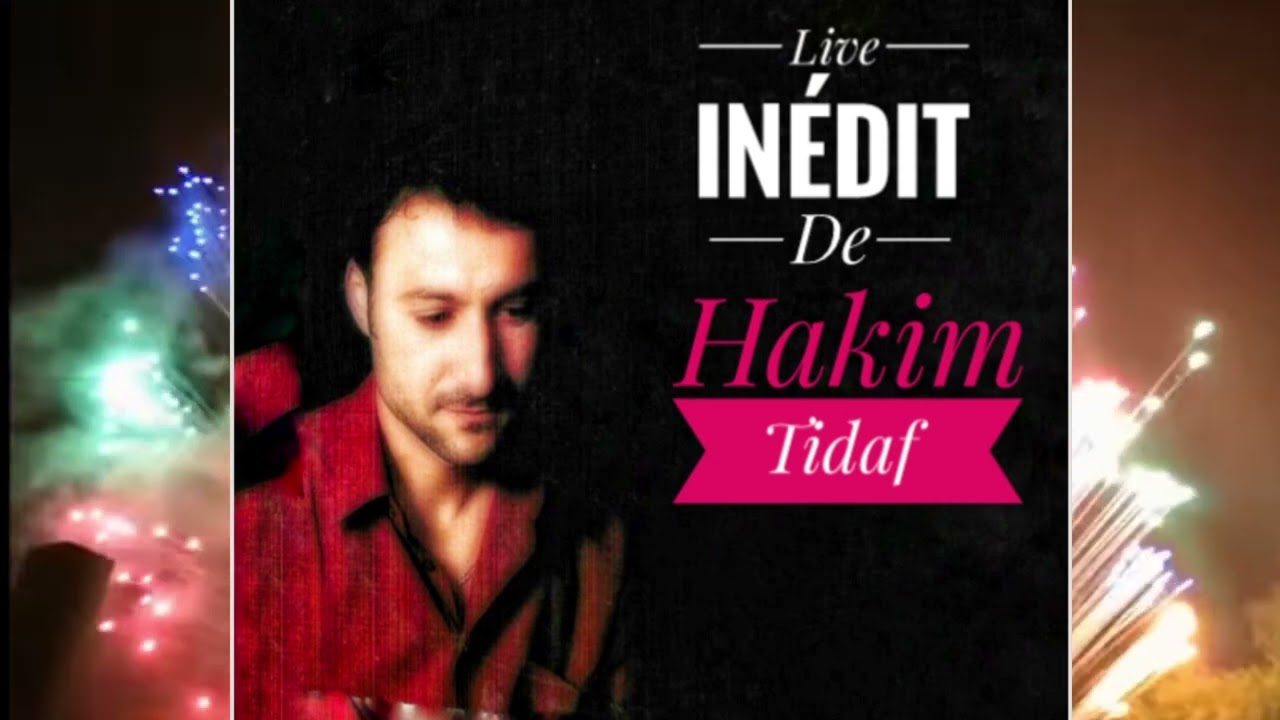 Live inédit de Hakim Tidaf 2005