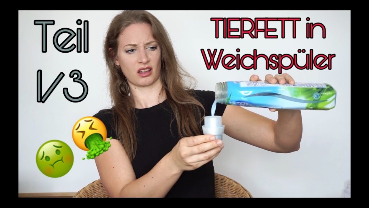 TIERFETT in Weichspüler?! Teil 1/3 I Esther-Sarah