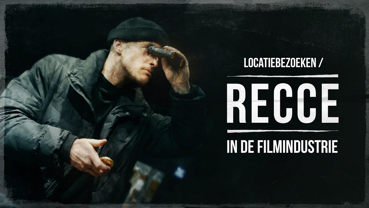 LOCATIEBEZOEKEN / RECCE IN DE FILMSECTOR - VIDEOCURSUS