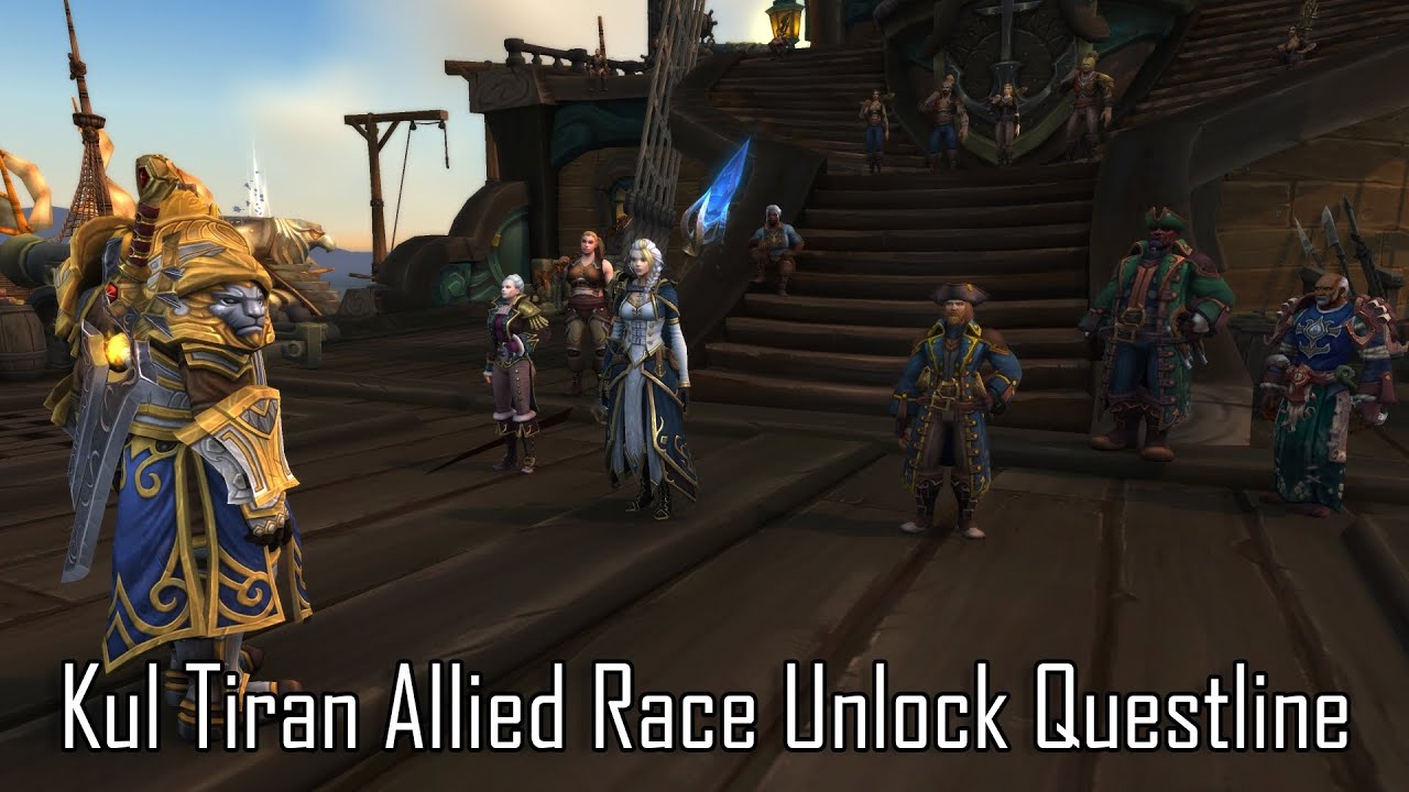 Kul Tiran Allied Race Unlock Questline