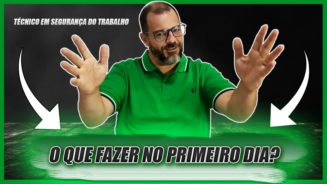 Dia a dia do Técnico em Segurança do Trabalho! [O que fazer no primeiro dia?]