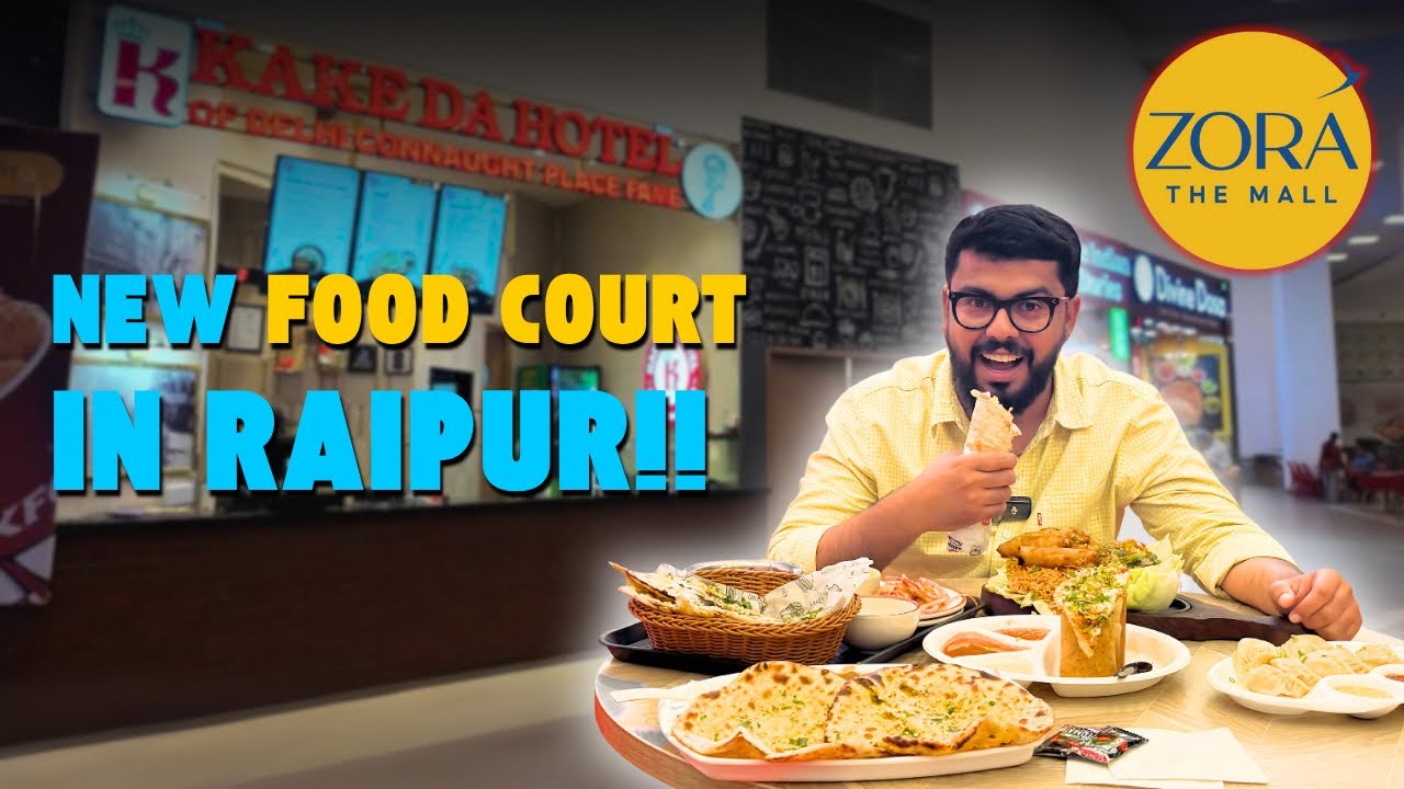Raipur’s Biggest Food Court at  Zora The  Mall 😍 | Full Tour + Review
