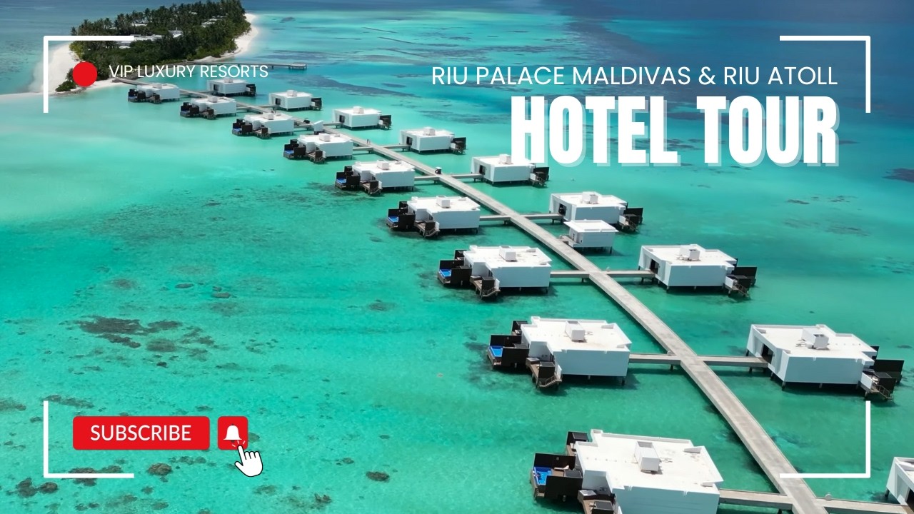 Riu Palace Maldivas & Riu Atoll - Luxury All Inclusive resort, Maldives (full tour)