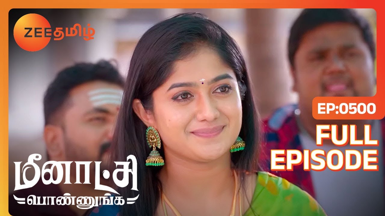 நீங்க என்னை புரிஞ்சிக்கிட்டதே போதும் அத்தை | Meenakshi Ponnunga | Full Ep 500 |Zee Tamil| 16 Feb 24