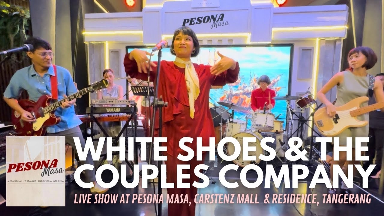 White Shoes & The Couples Company - Live At Pesona Masa Carstenz Mall | A&C