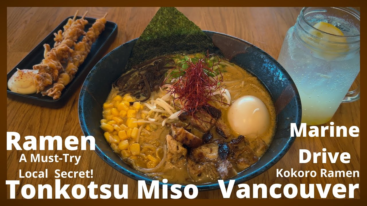 Trying Kokoro Ramen Vancouver on Victoria Drive | Tonkotsu Miso + Crispy Baby Squid