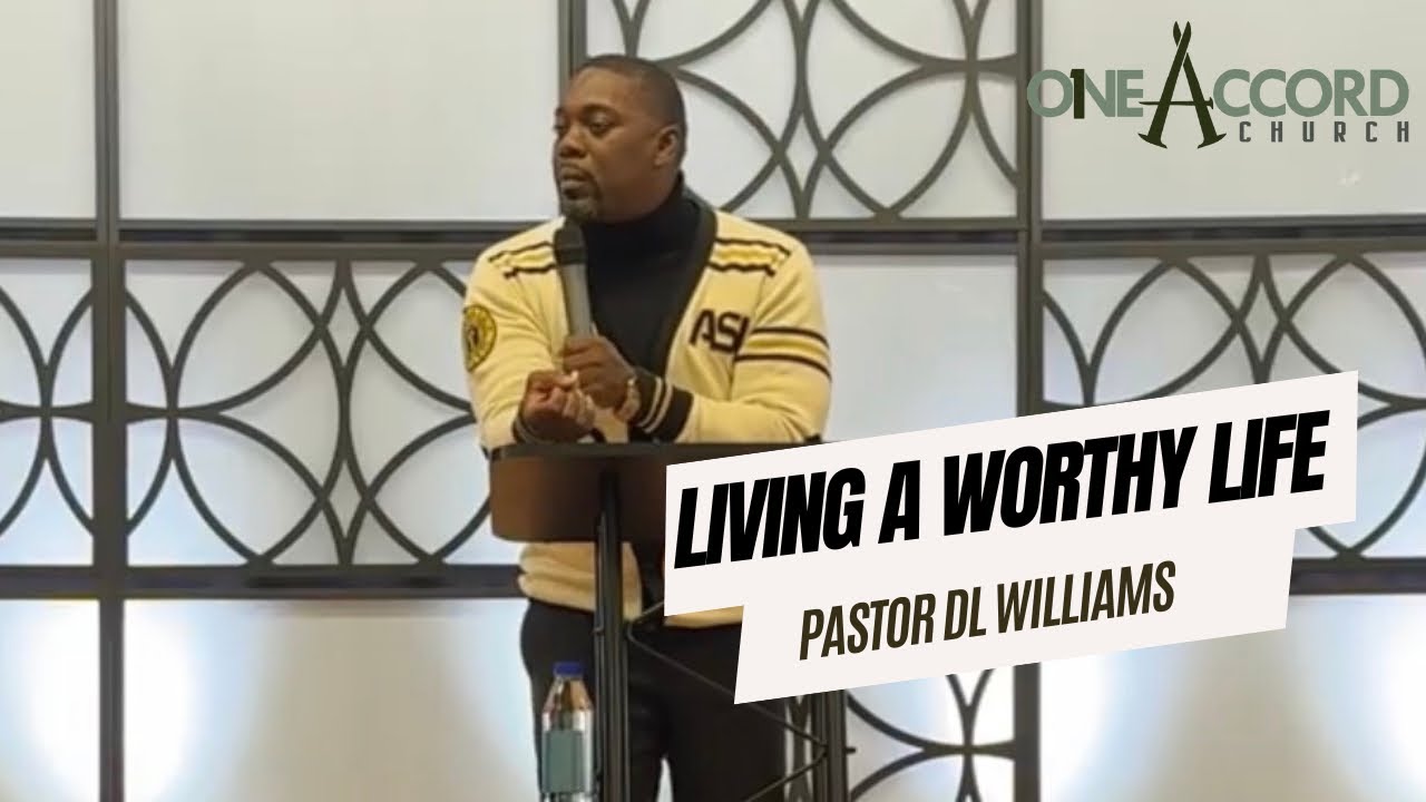 Living a Worthy Life