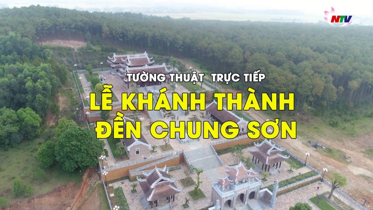 LỄ KHÁNH THÀNH ĐỀN CHUNG SƠN