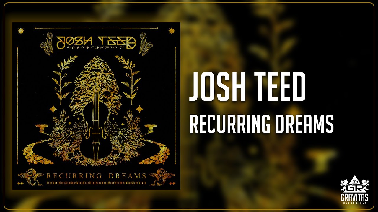 Josh Teed - Recurring Dreams