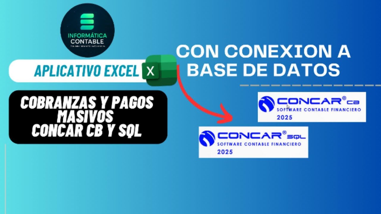 Macro Excel |Importación Masiva de Cobranzas y Pagos al CONCAR CB y SQL