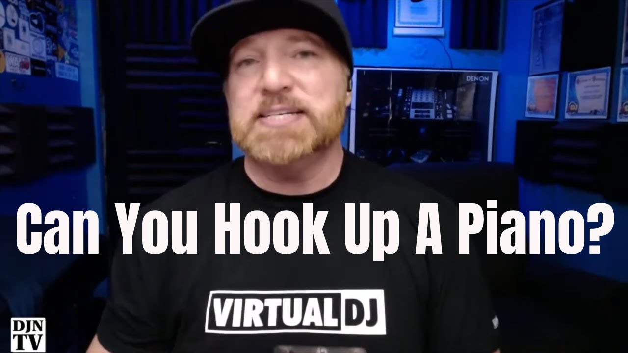 Can You Hook Up A Piano Into Virtual DJ Software? Music and Mixing Questions with DJ Michael Joseph