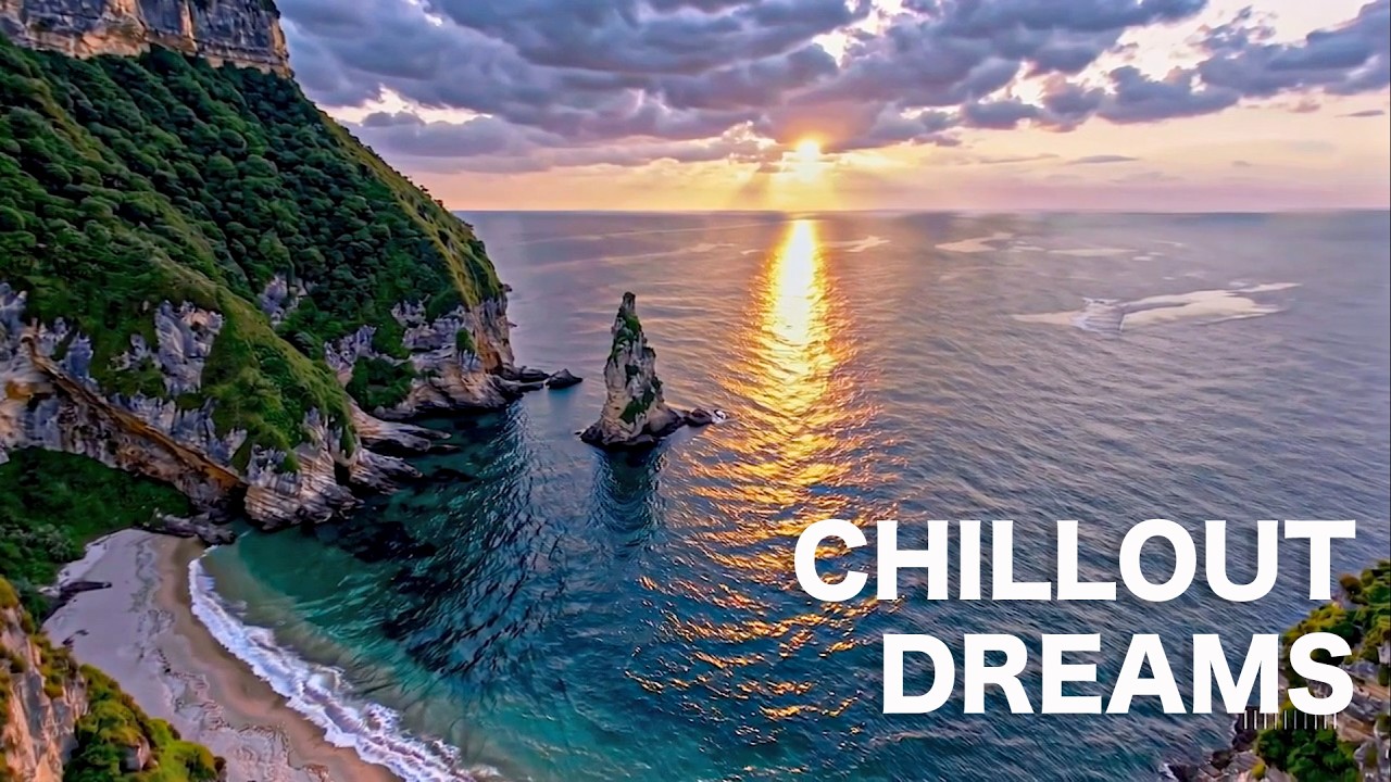 Chillout Dreams – Amalfi Coast | Relaxing Music for Stress Relief & Deep Focus