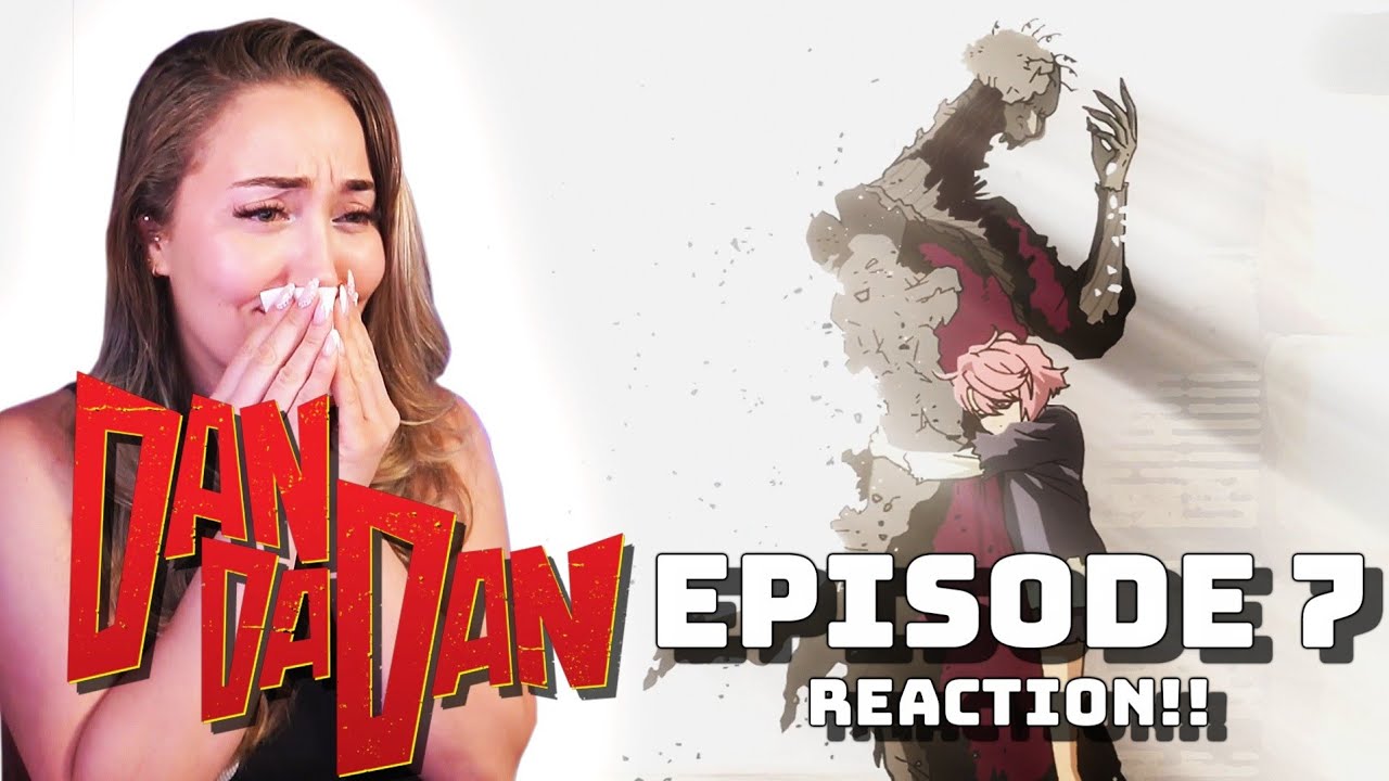 МОЕ СЕРДЦЕ БОЛИТ, МАМОЧКА❤️😭 | РЕАКЦИЯ НА 7-Ю ЭПИЗОД DAN DA DAN! «За более добрый мир» Dandadan