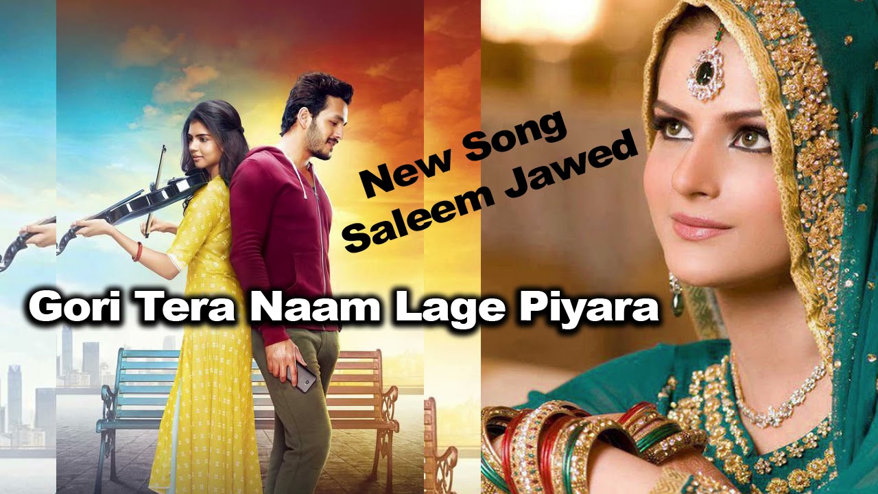 Gori Tera Naam Lage Piyara New Song With Jhankar Music Singer Saleem Jawed