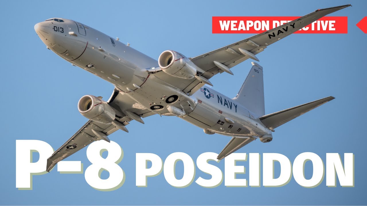 P-8 Poseidon | The new submarine hunter of the West