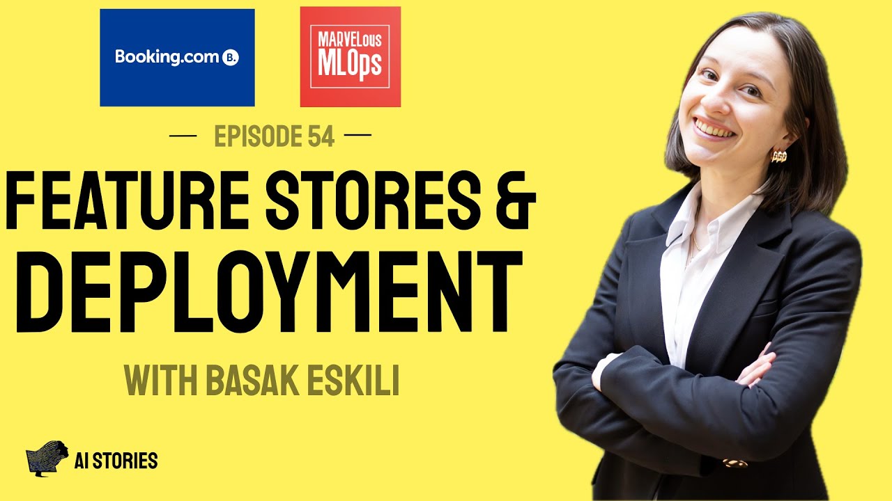 End To End MLOps with Başak Eskili #54