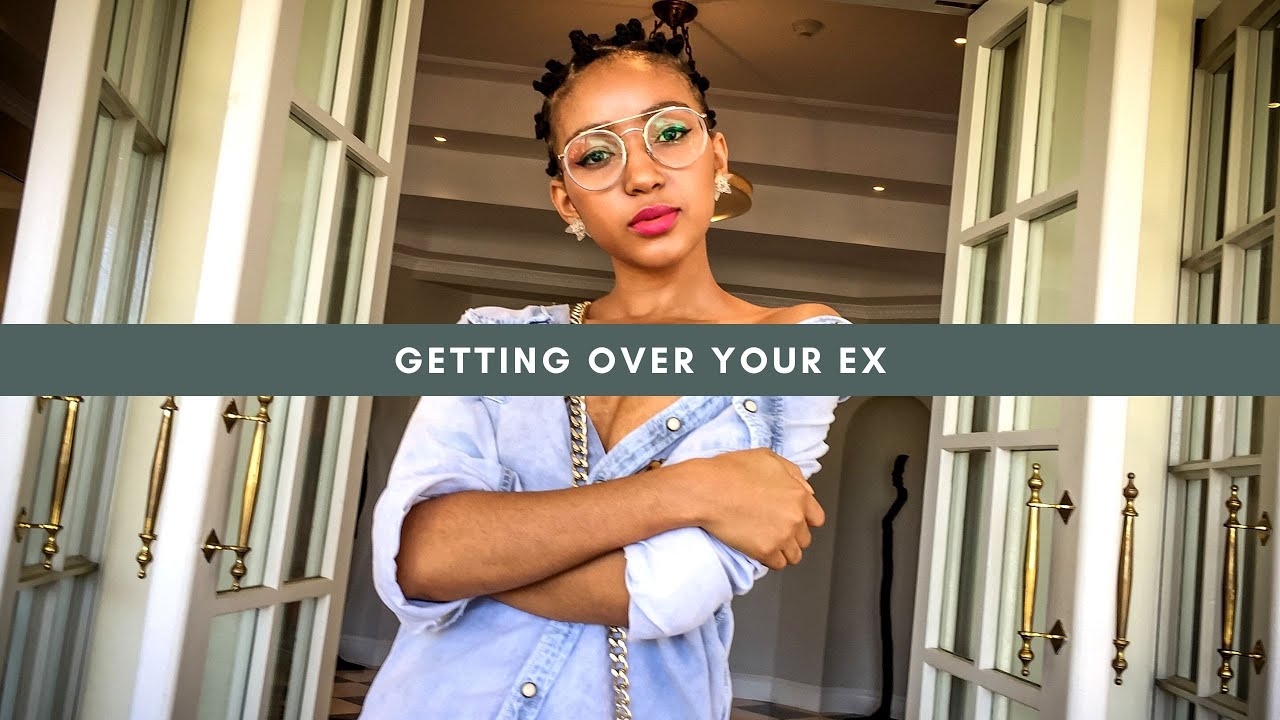 How to Get Over Your Ex | Dealing With A Break Up | How I Do Things | Kopano Shimange