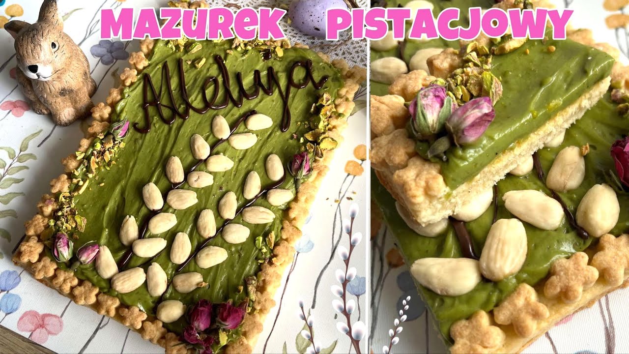 🌿 Mazurek Pistacjowy – Elegancki Wielkanocny Deser, Który Zachwyci Twoich Gości! 🐣