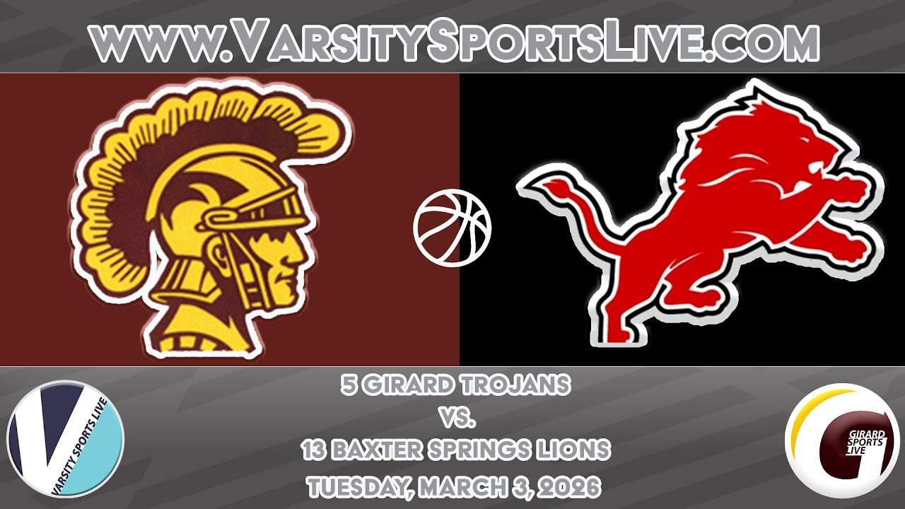 5 Girard Trojans vs. 13 Baxter Springs Lions (Boys Sub-State Basketball) 3/3/26