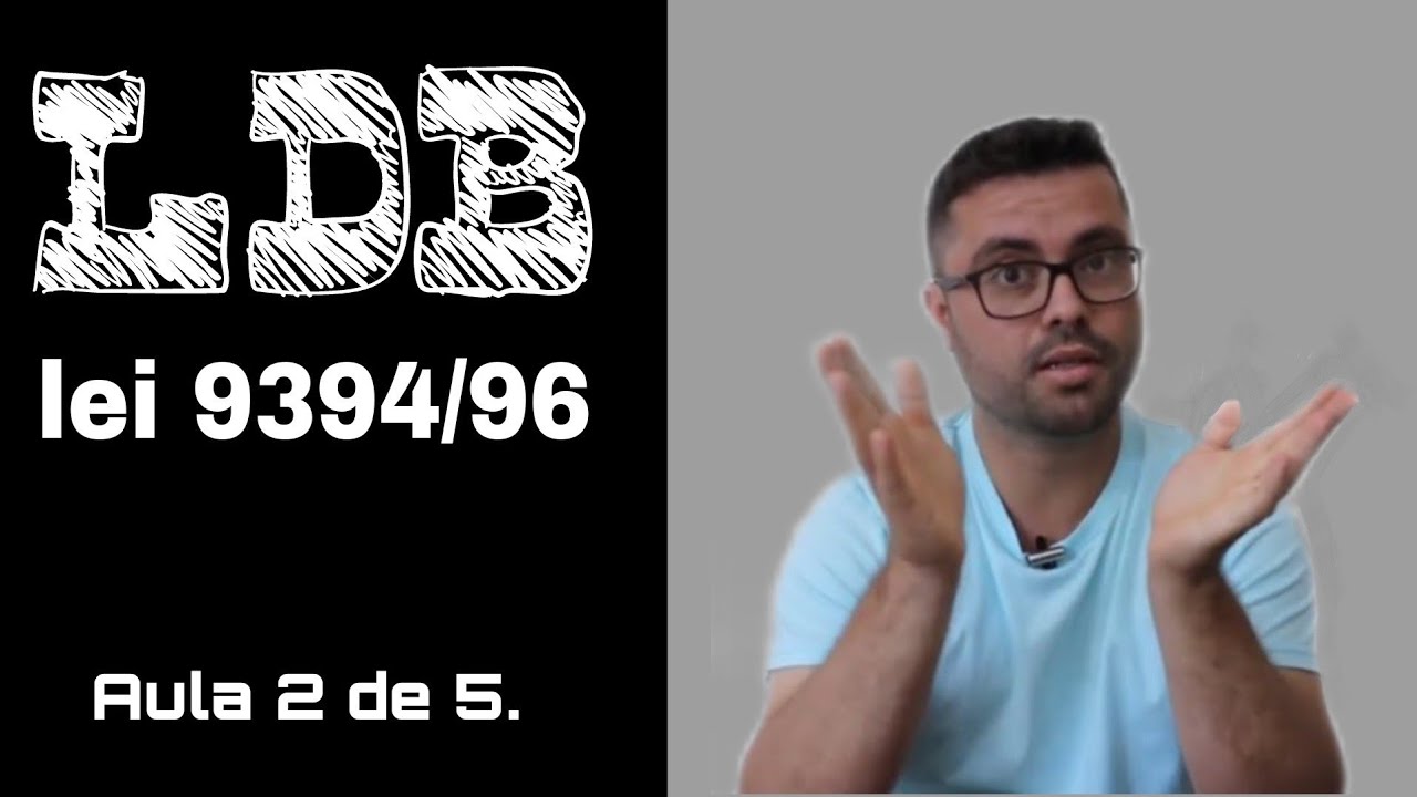 série LDB Atualizada e Comentada: 2022 (ep. 02)