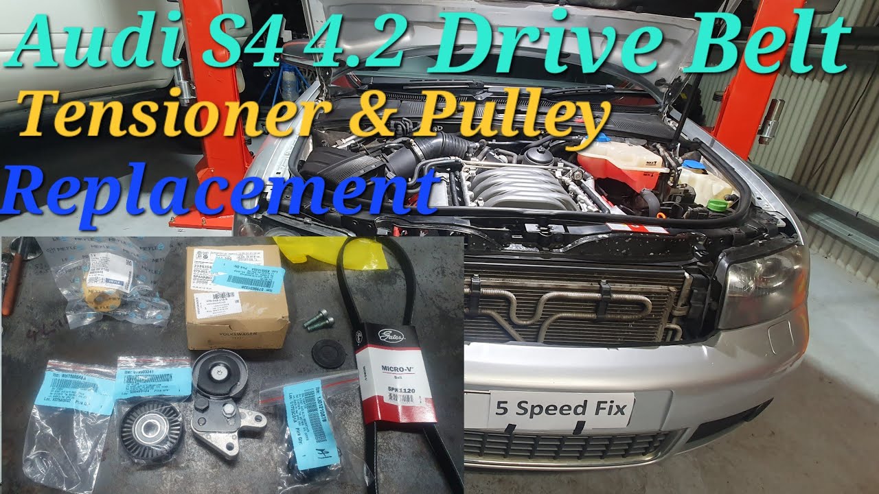 Audi S4 4.2 Drive Belt, Tensioner & Pulley replacement...