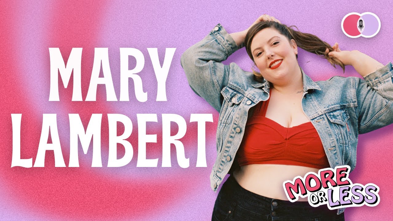 Jubilant with Mary Lambert | More or Less with Jess