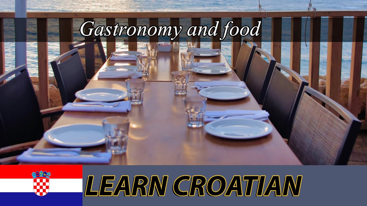 Learn Croatian for Beginners | Go out for a meal Gastronomy | English-Croatian Vocabularys