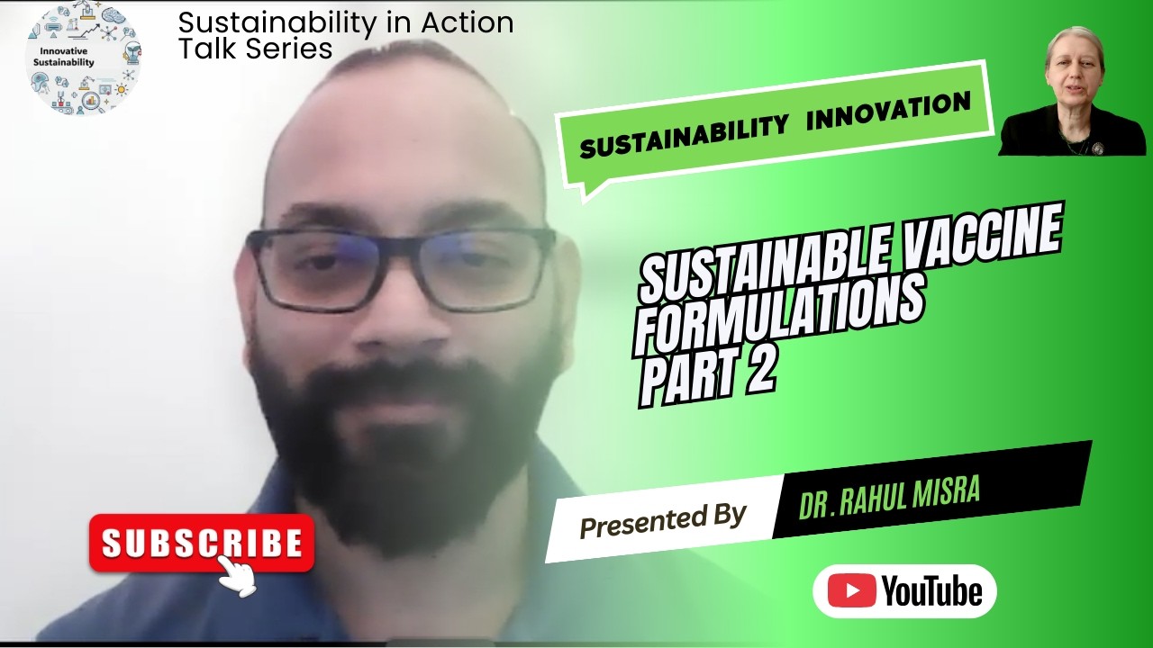 Sustainable Vaccine Formulations - part 2