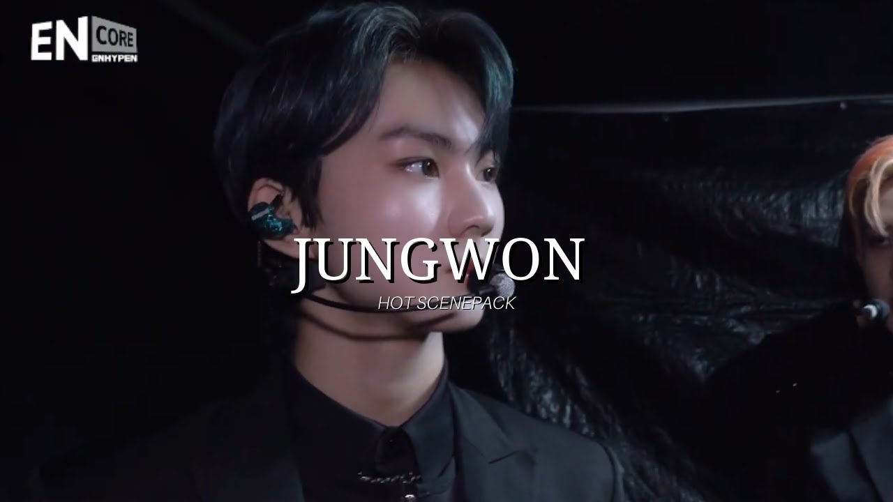 JUNGWON HOT SCENEPACK + MEGALINK