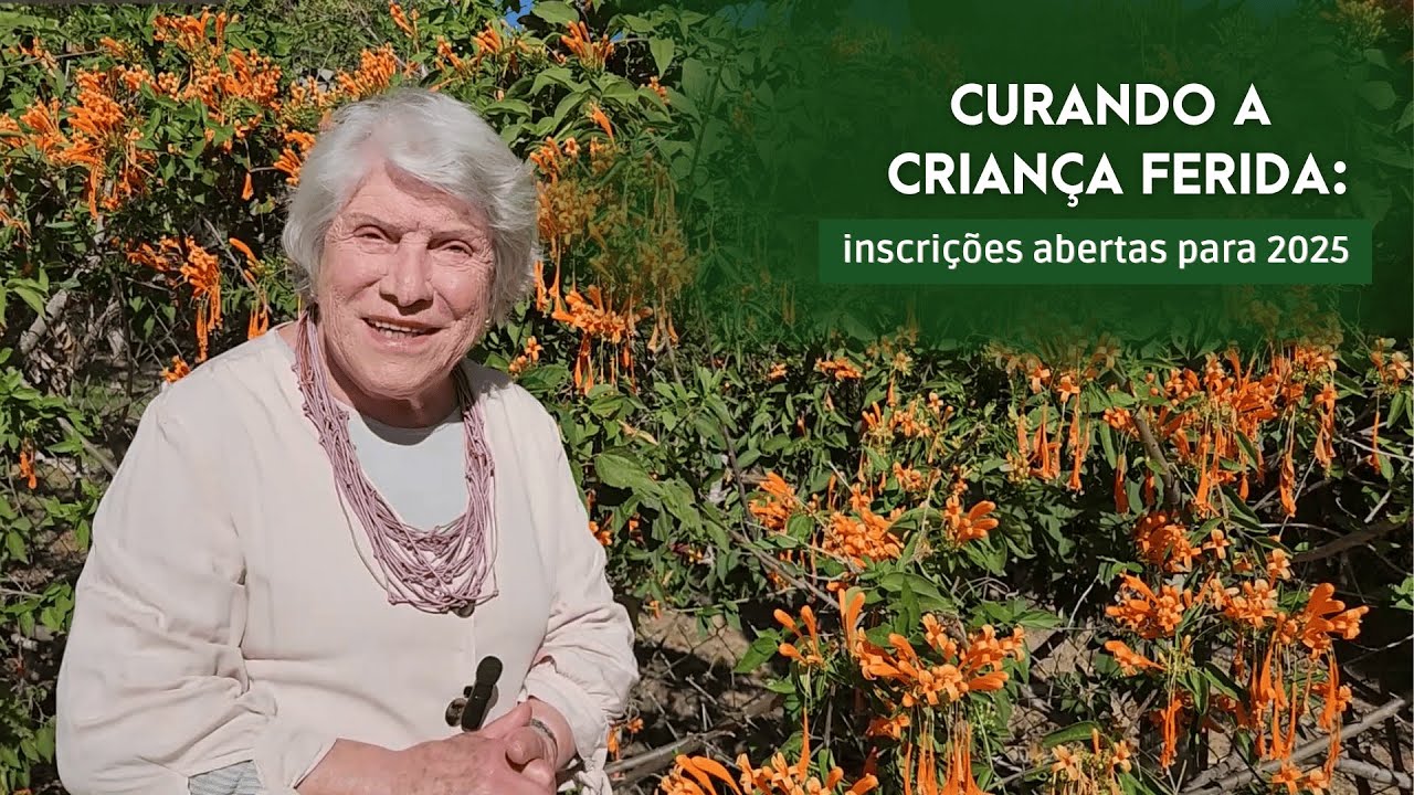 Curando a Crian&ccedil;a Ferida: inscri&ccedil;&otilde;es abertas para 2025