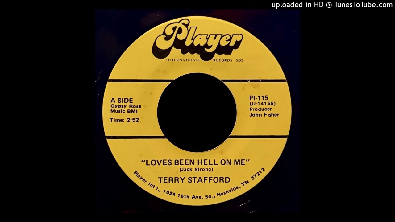 Terry Stafford -  Loves Been Hell On Me - Player Records