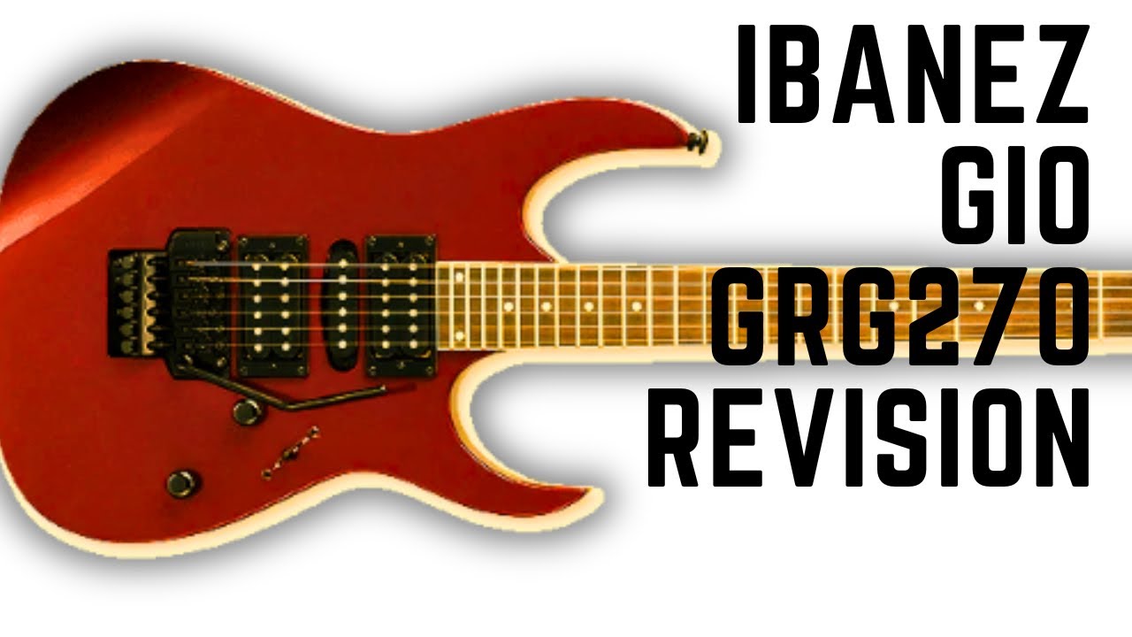 IBANEZ GIO GRG 270. QUE MALA GUITARRA?