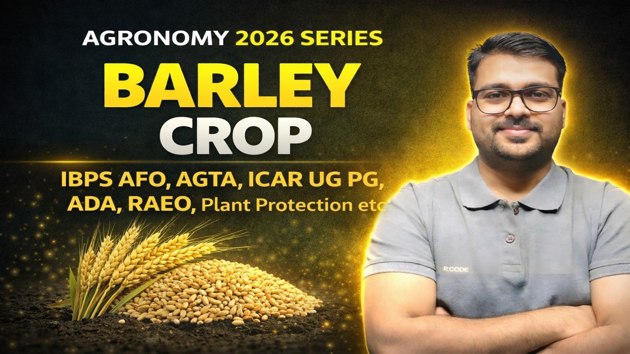 Barley Cultivation One-Liners 🌾 | ICAR JRF • AFO • CUET | 100+ Most Expected Facts