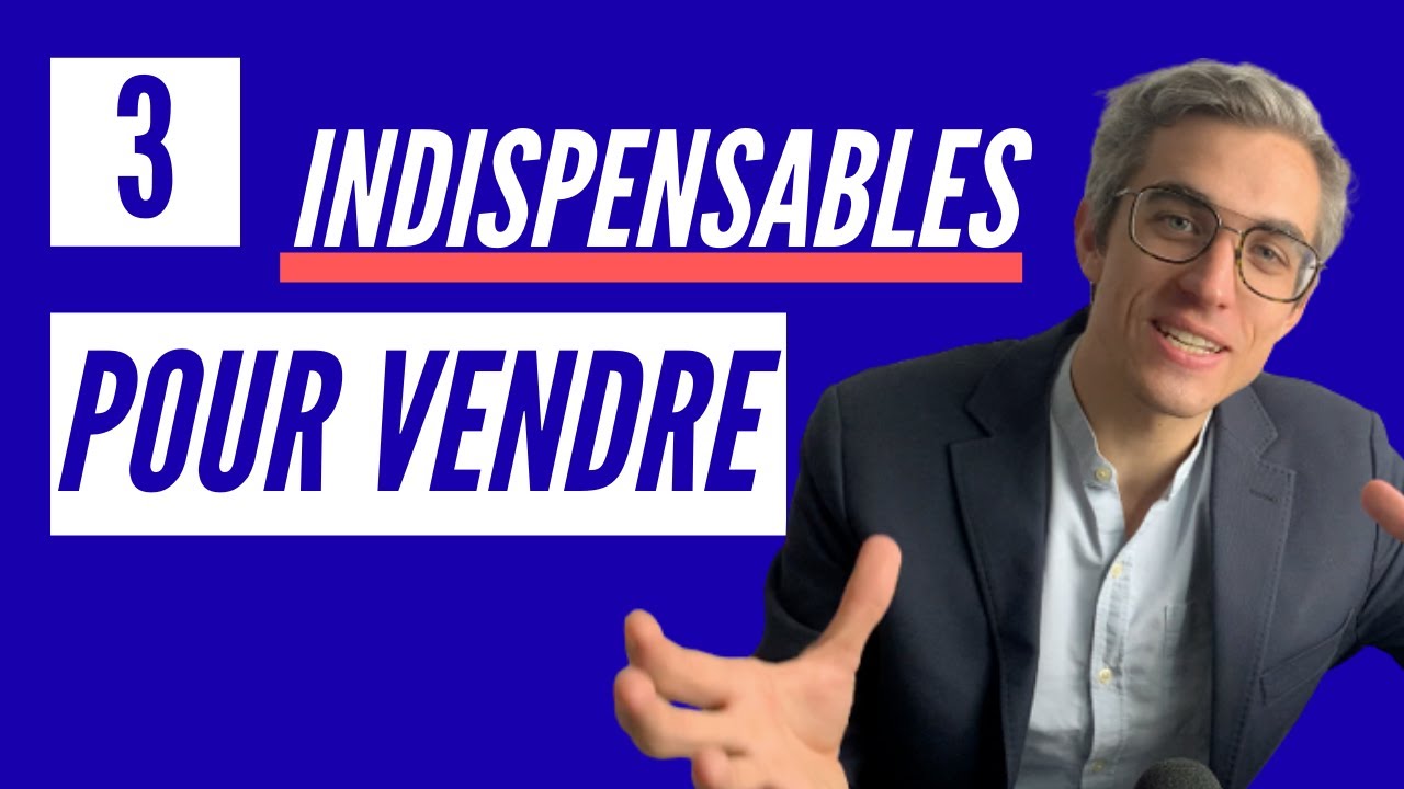 3 Comp&eacute;tences Commerciales INCONTOURNABLES &agrave; conna&icirc;tre