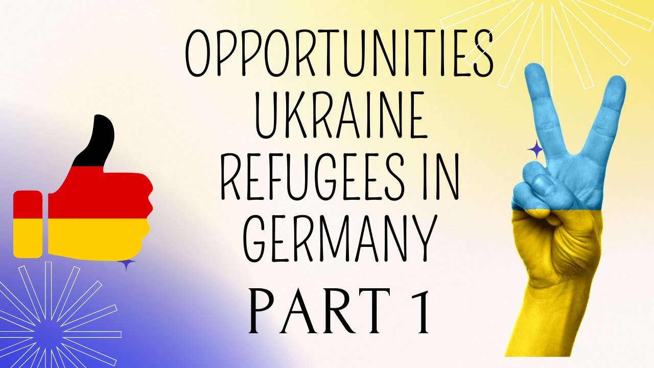 Settlement opportunities for Ukraine Refugees in Germany