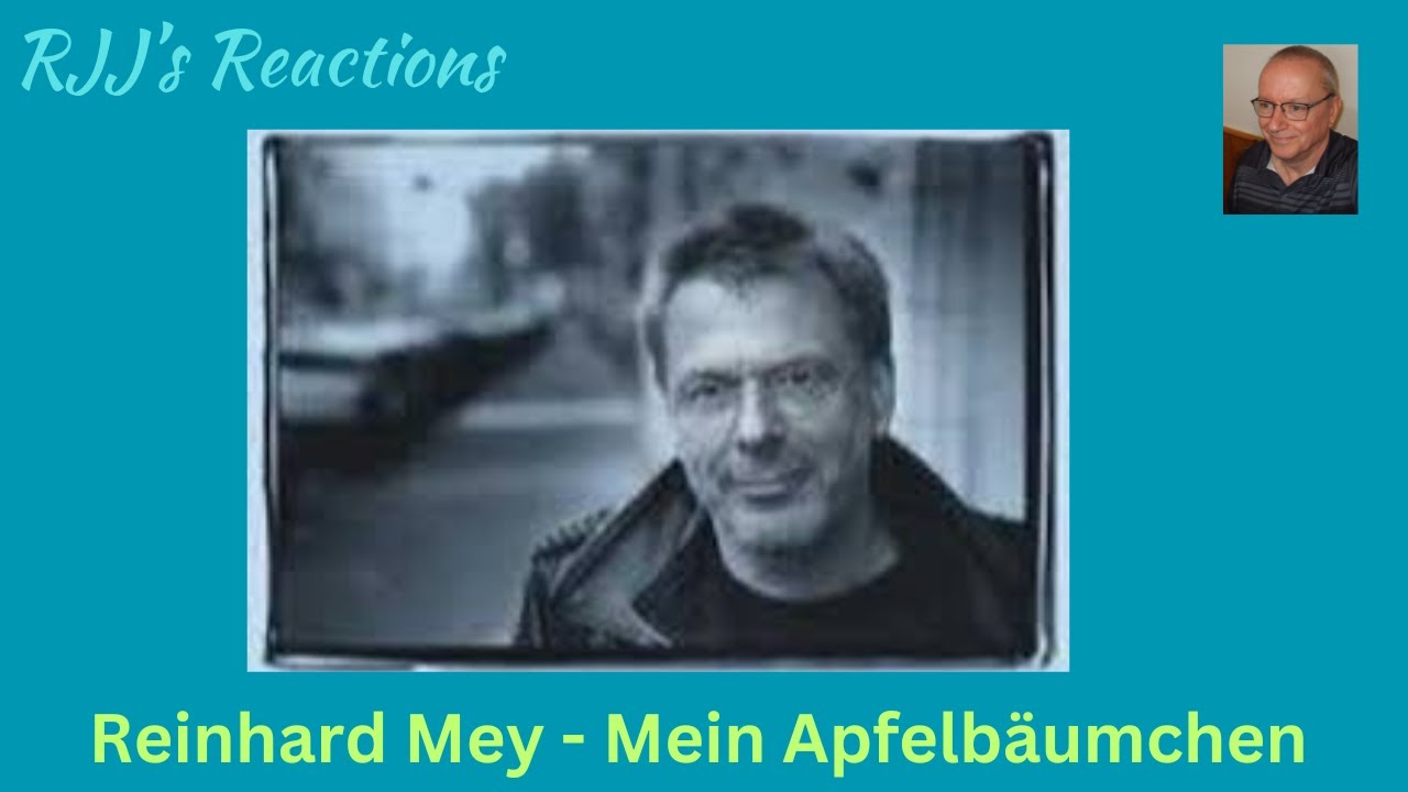 Reinhard Mey - Mein Apfelbäumchen   🇨🇦 RJJ's Reaction
