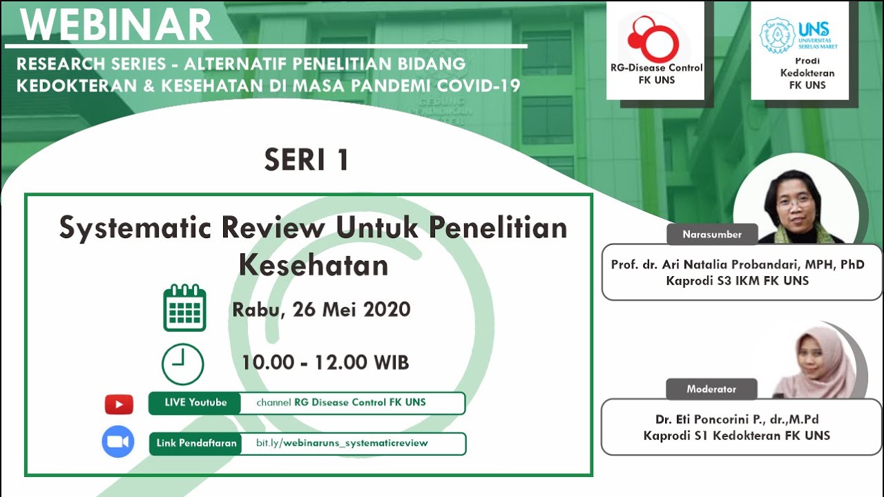 Systematic Review Untuk Penelitian Kesehatan - WEBINAR Research Series #1