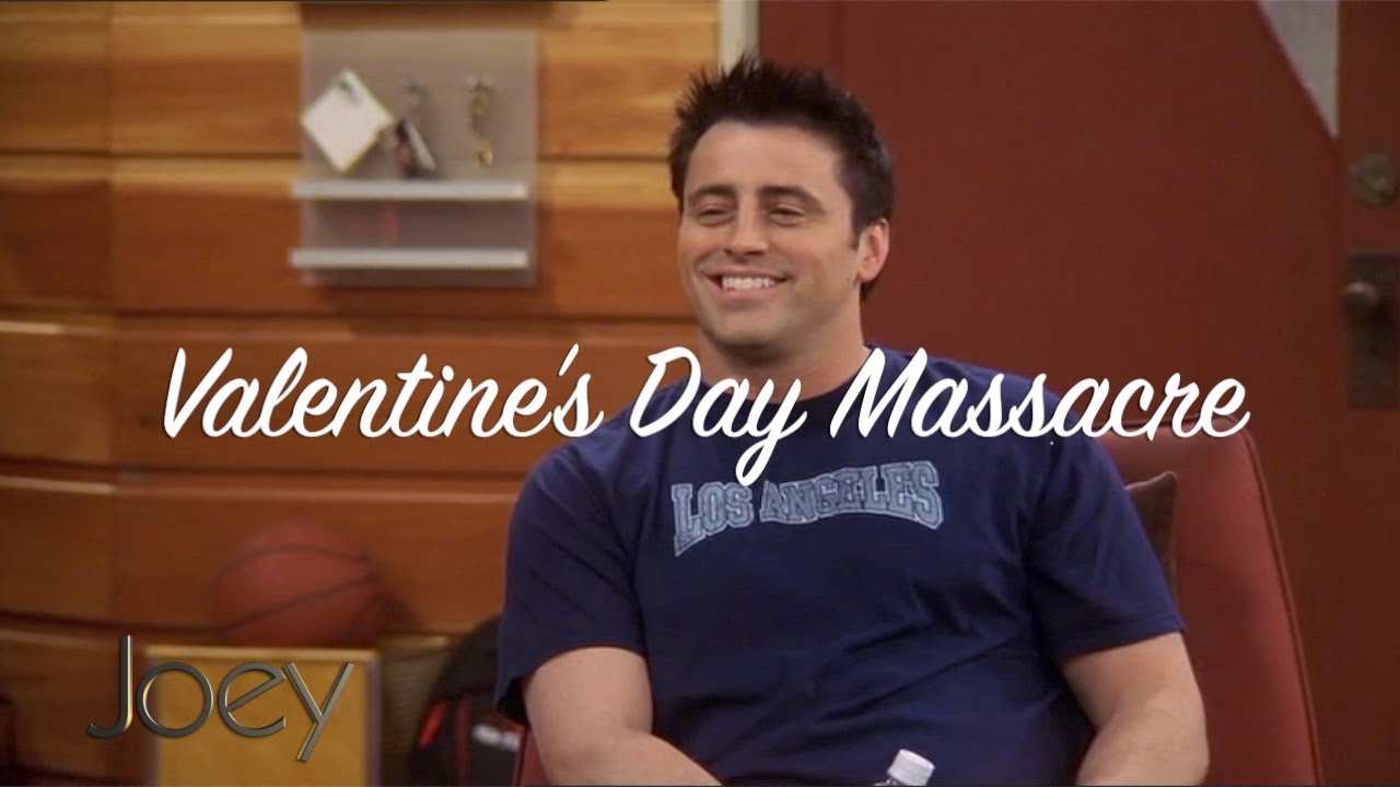 Joey and the Valentine's Day Massacre 💐💝