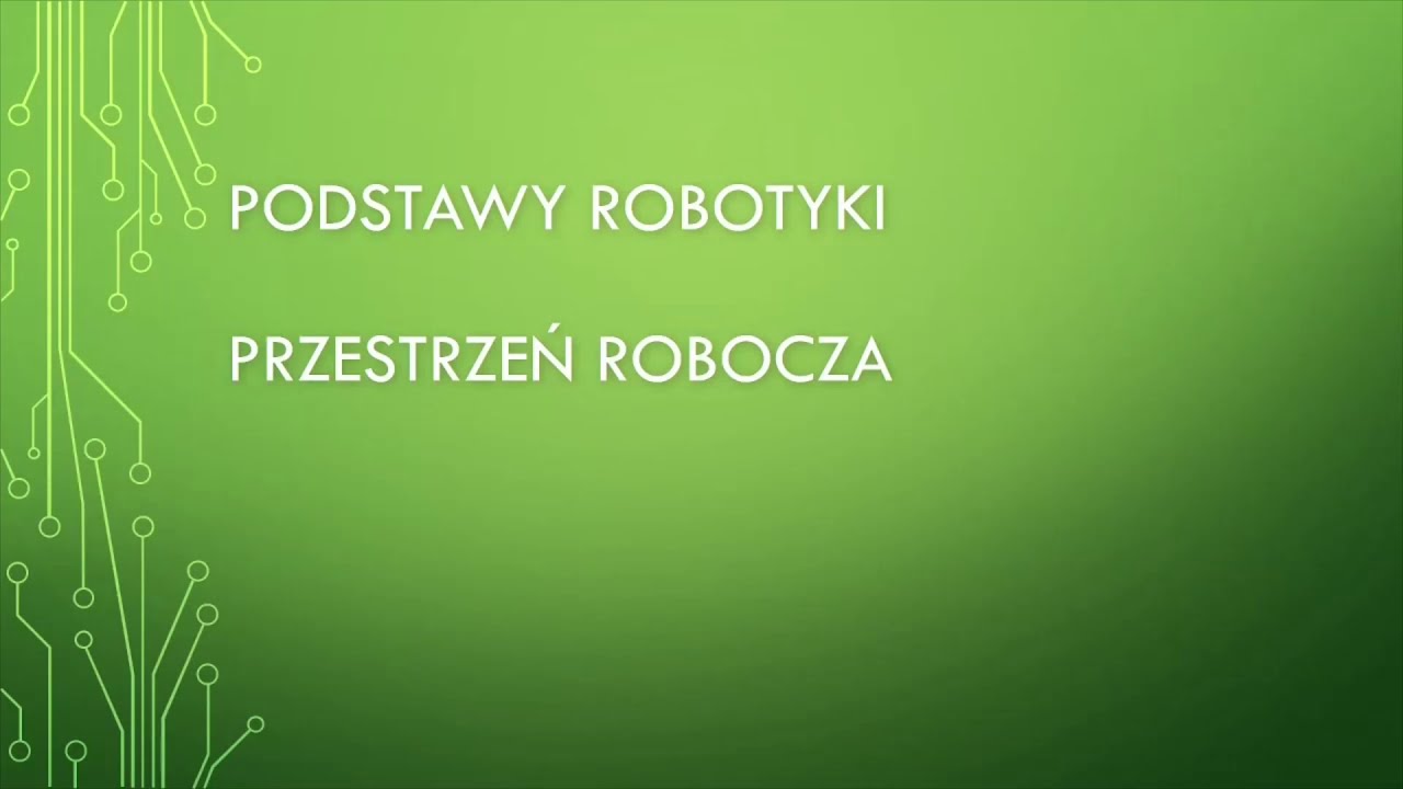 Podstawy robotyki - Przestrzeń robocza