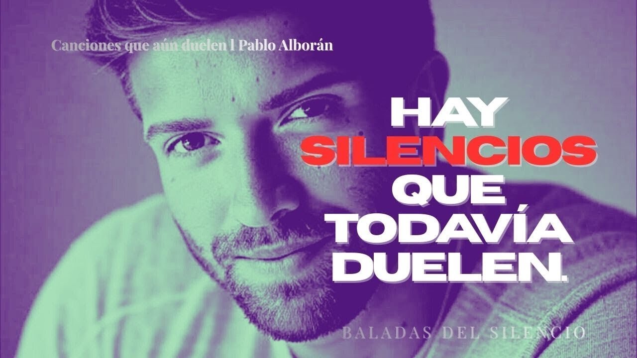 Pablo Alborán – Donde El Silencio Aún Guarda Tu Nombre 💫 | canciones que curan despacio