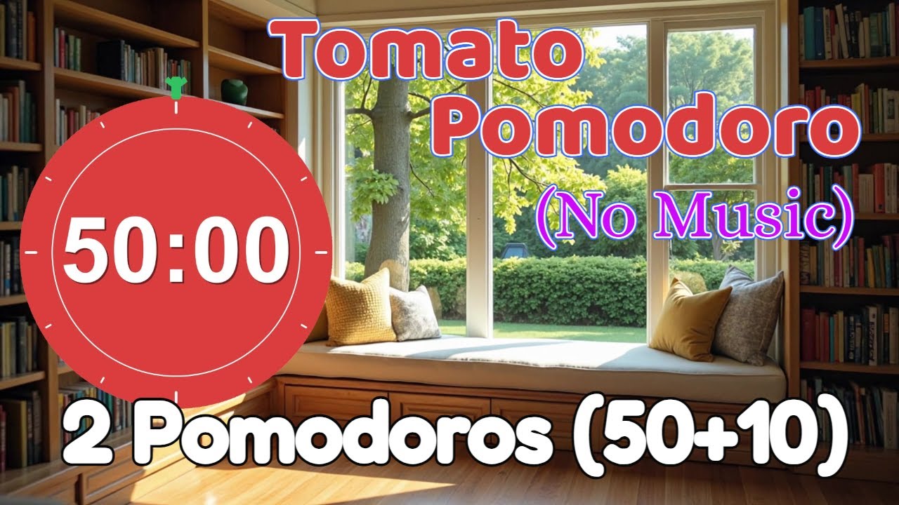 (1) Pomodoro - Tomato 🍅 (No Music) | 2 Pomodoros (50+10)